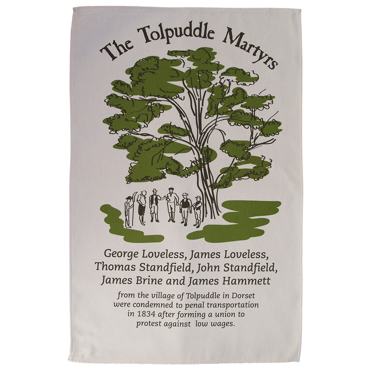 Tolpuddle Martyrs tea towel Tolpuddle Martyrs tea towel