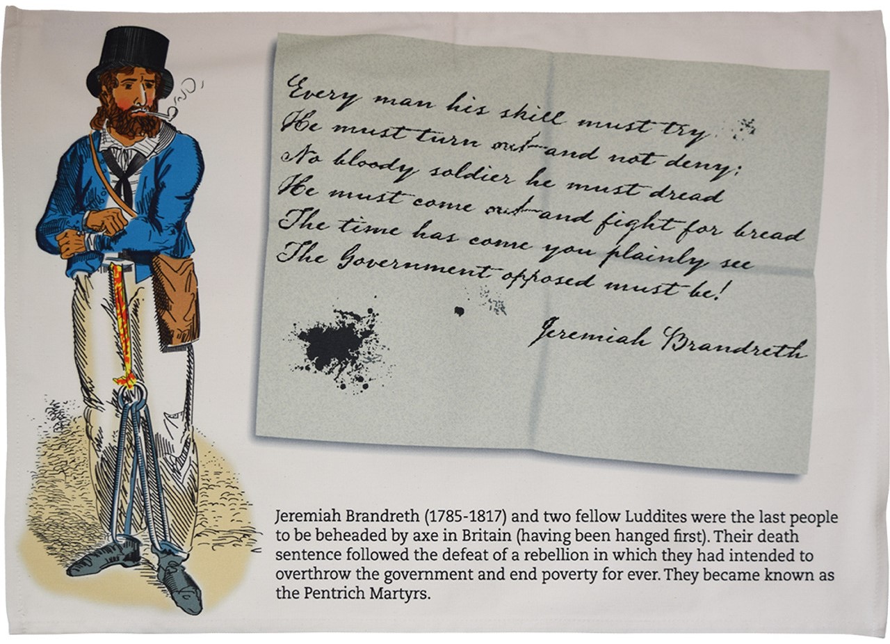 Jeremiah Brandreth Luddite Tea Towel Jeremiah Brandreth Luddite Tea Towel