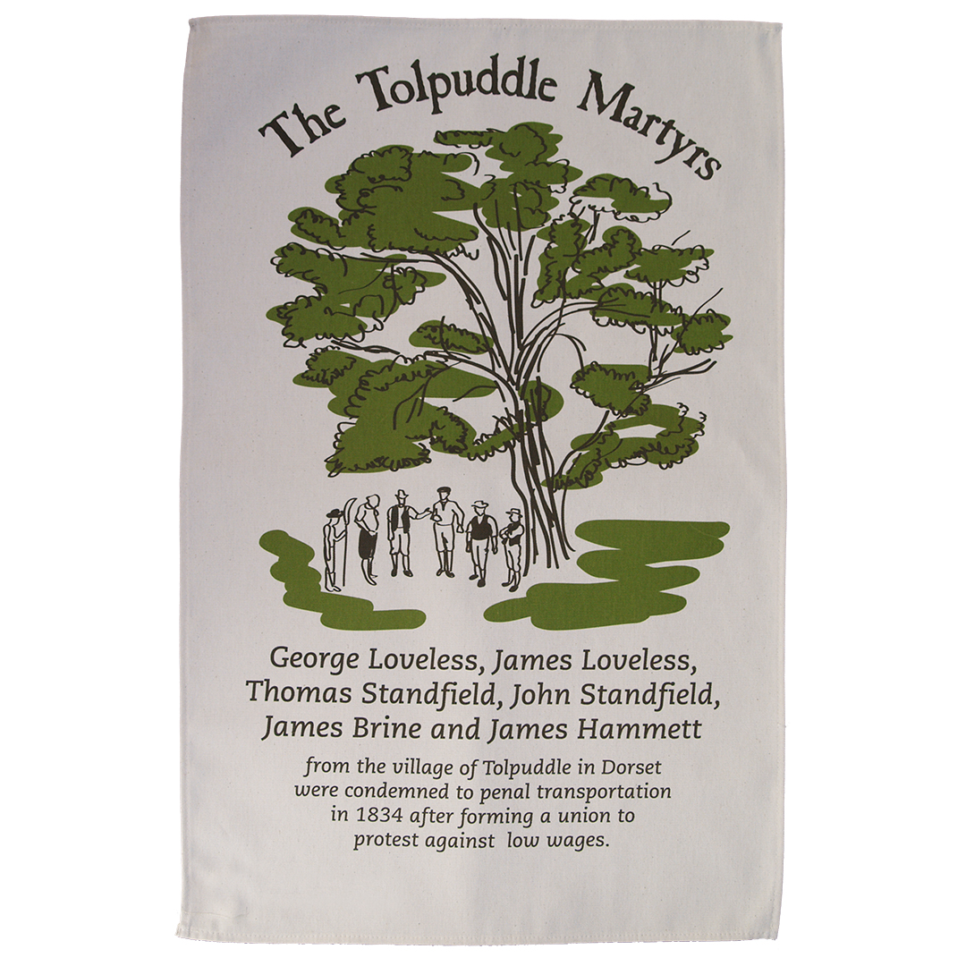 Tolpuddle Martyrs tea towel