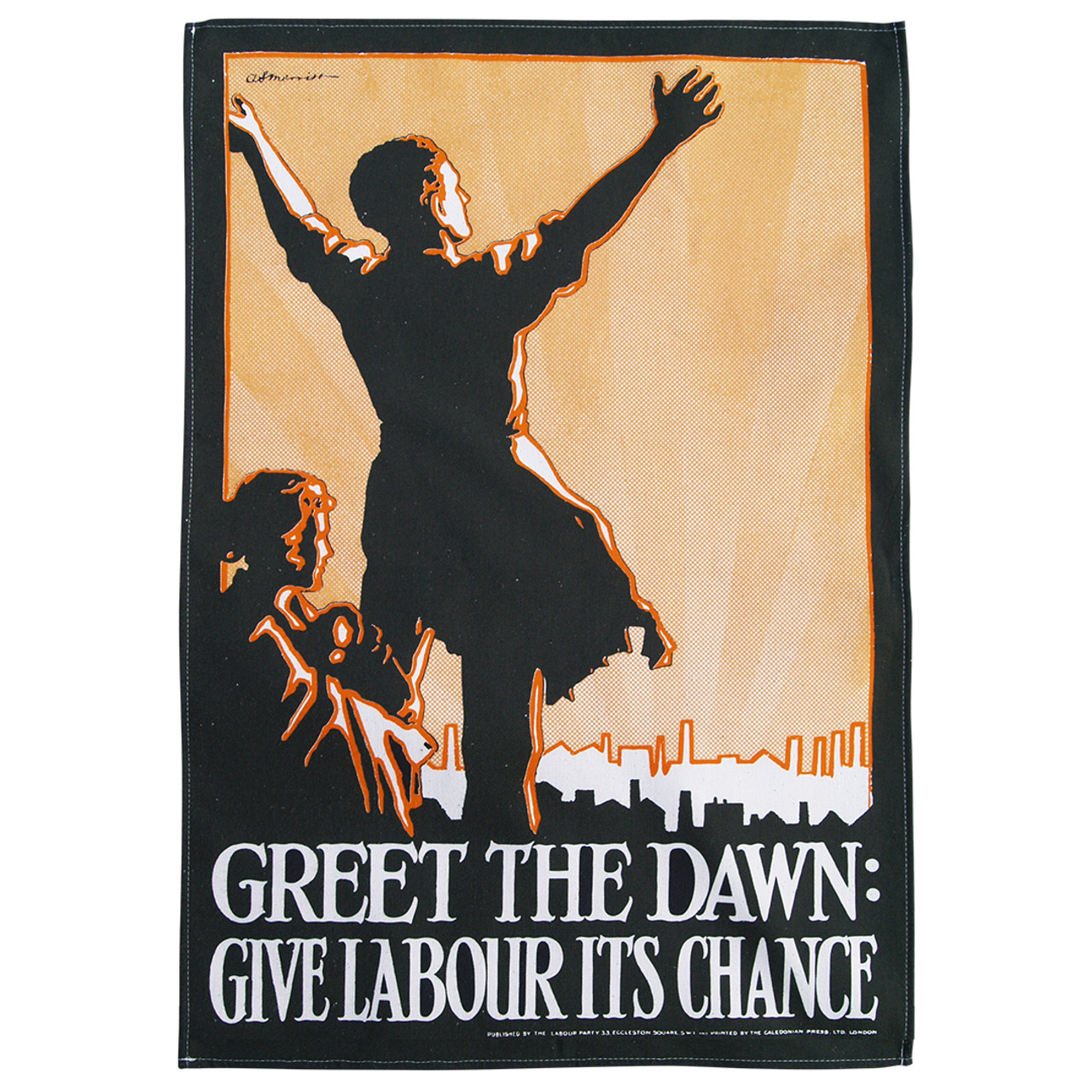 Greet the Dawn Labour tea towel